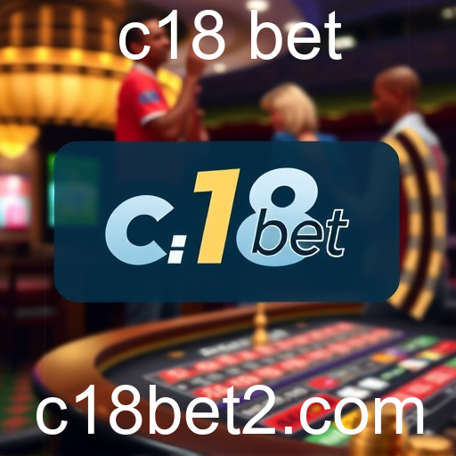 Apostas Esportivas na c18 bet: Tudo que Você Precisa Saber